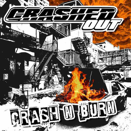 Crashed Out : Crash'n'burn LP